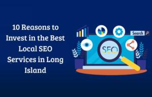 Best Local SEO Services in Long Island