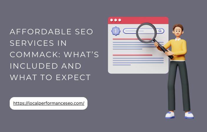 Affordable SEO Services in Commack: What’s Included and What to Expect