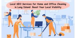 Local SEO Services for Home and Office Cleaning