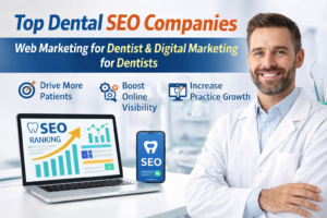 Top Dental SEO Companies